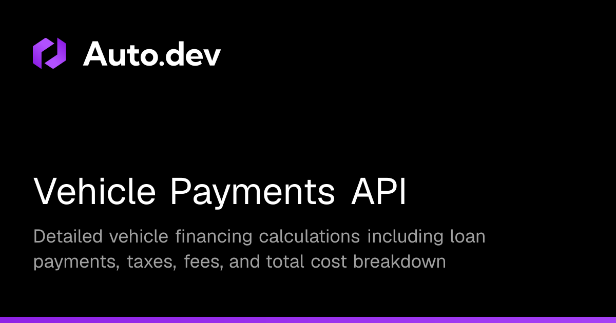 Vehicle Payments API | Auto.dev - Docs